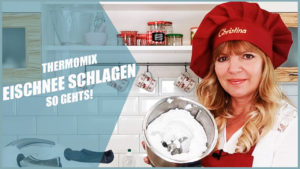 Rezept: Thermomix Eischnee steif schlagen