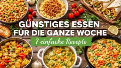 Guenstiges Essen fuer die ganze Woche 7 Rezepte frisch und praktisch